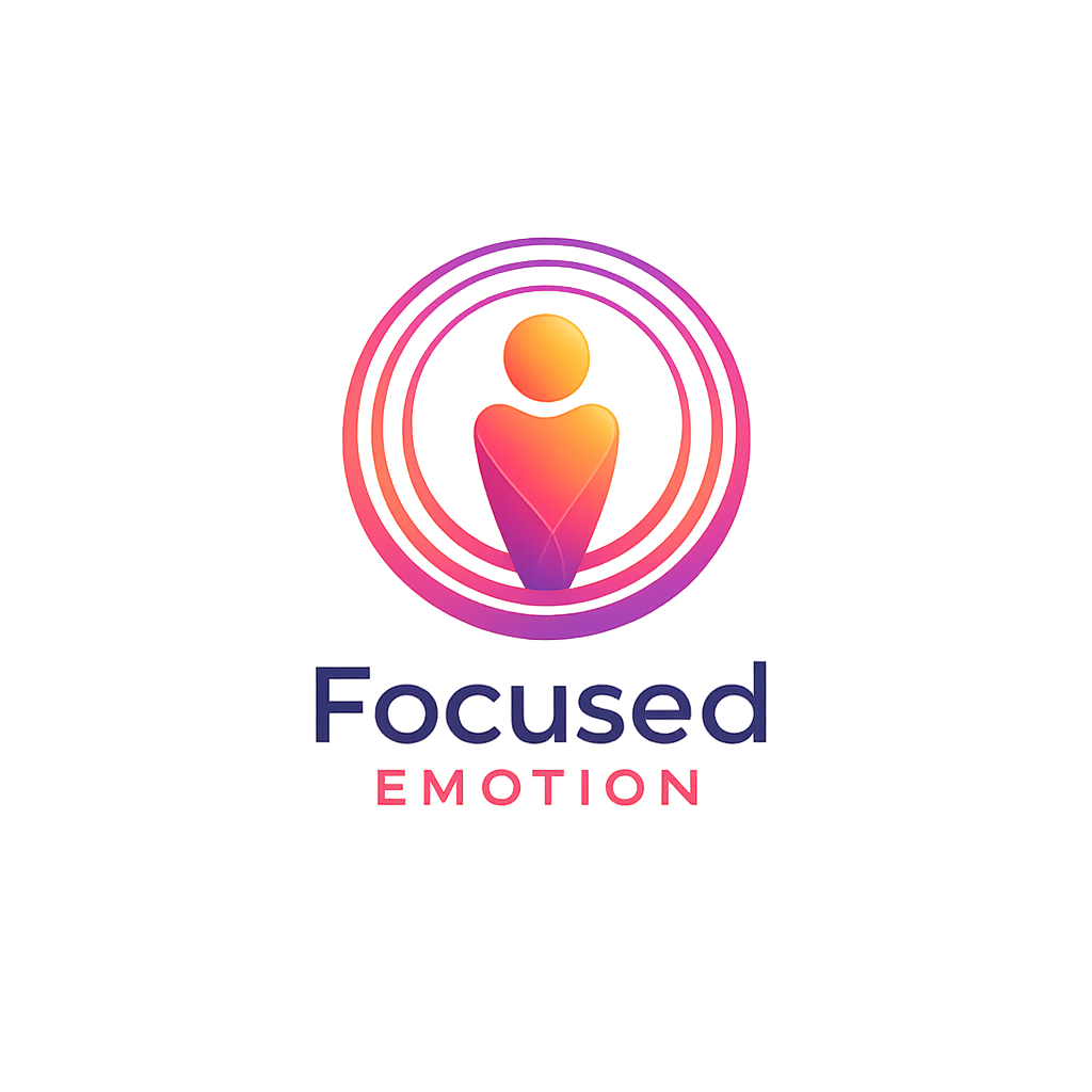 Focused Emotion